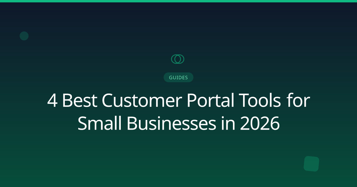 4 Best Customer Portal Tools for Small Businesses in 2026